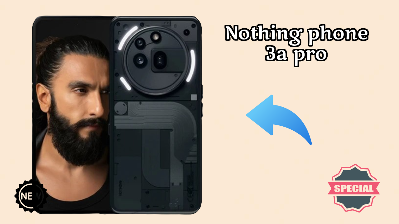 Nothing Phone 3a Pro RAM Review: 8 GB RAM Multitasking Analysis