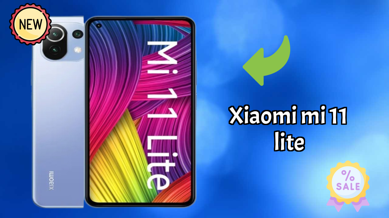 Xiaomi Mi 11 Lite Price: ₹10,730 - Worth the Investment?